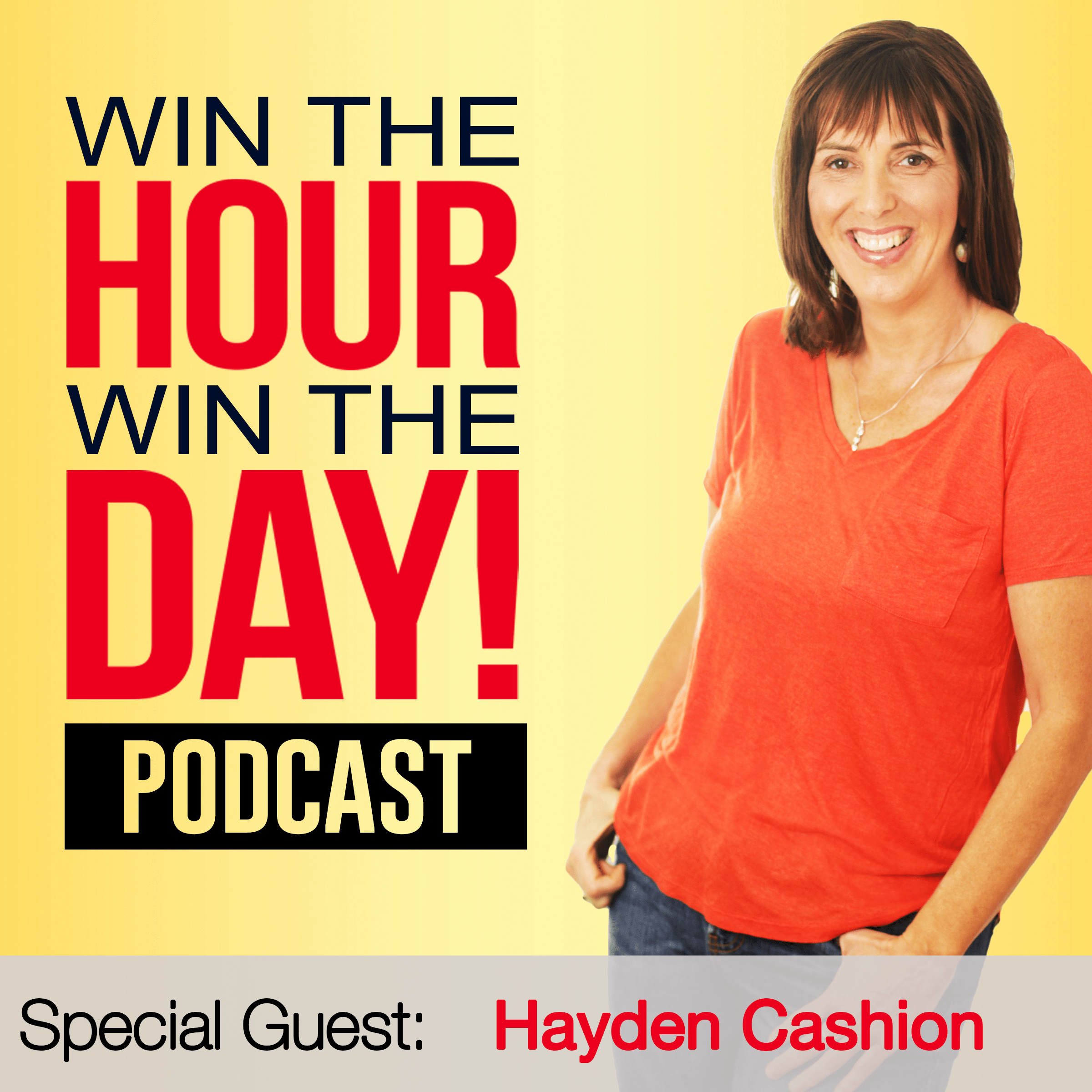 Win The Hour Win The Day Kris Ward Hayden Cashion