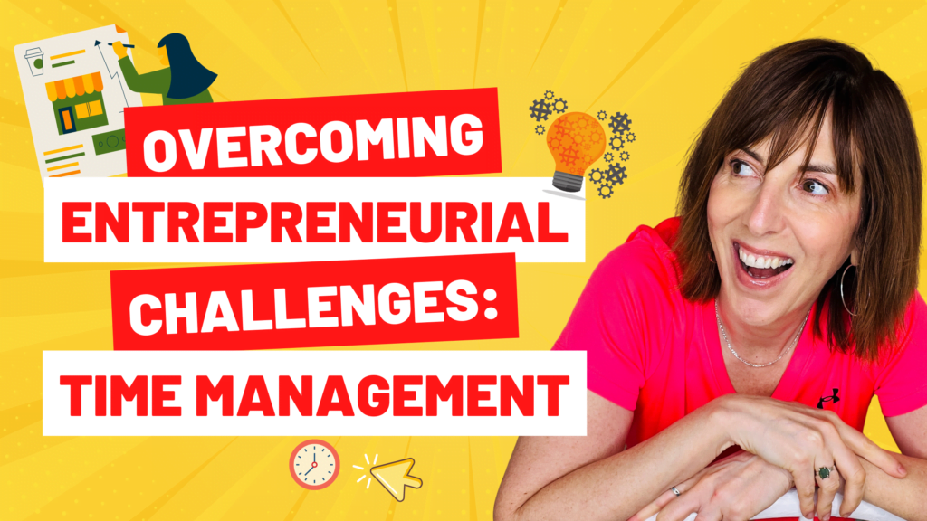 Overcoming Entrepreneurial Challenges: Time Management - Win The Hour ...