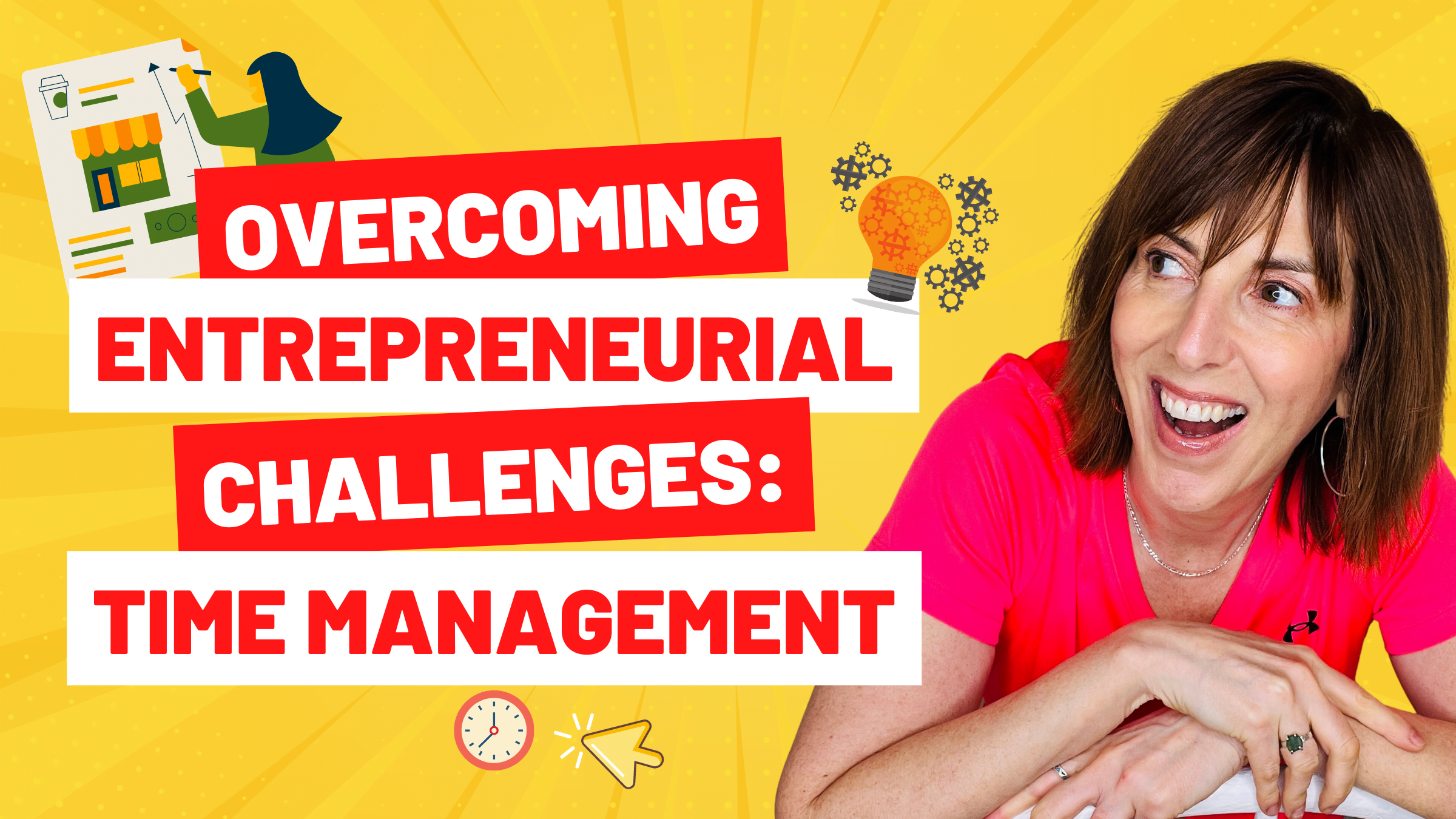 Overcoming Entrepreneurial Challenges: Time Management