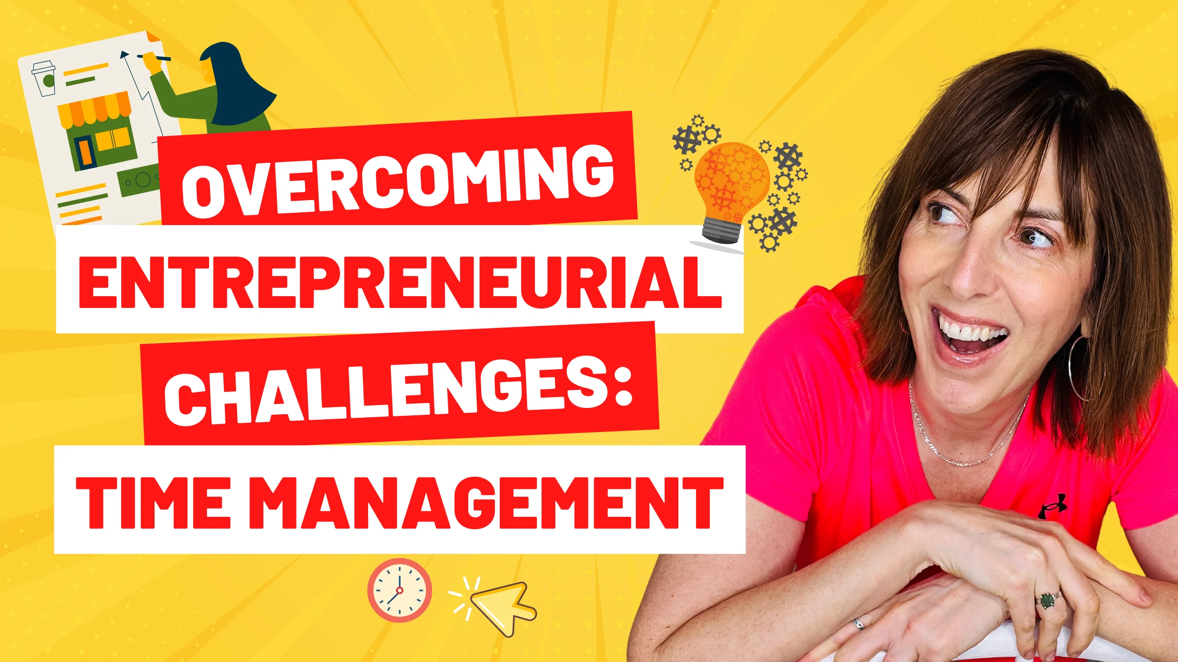 Overcoming Entrepreneurial Challenges: Time Management