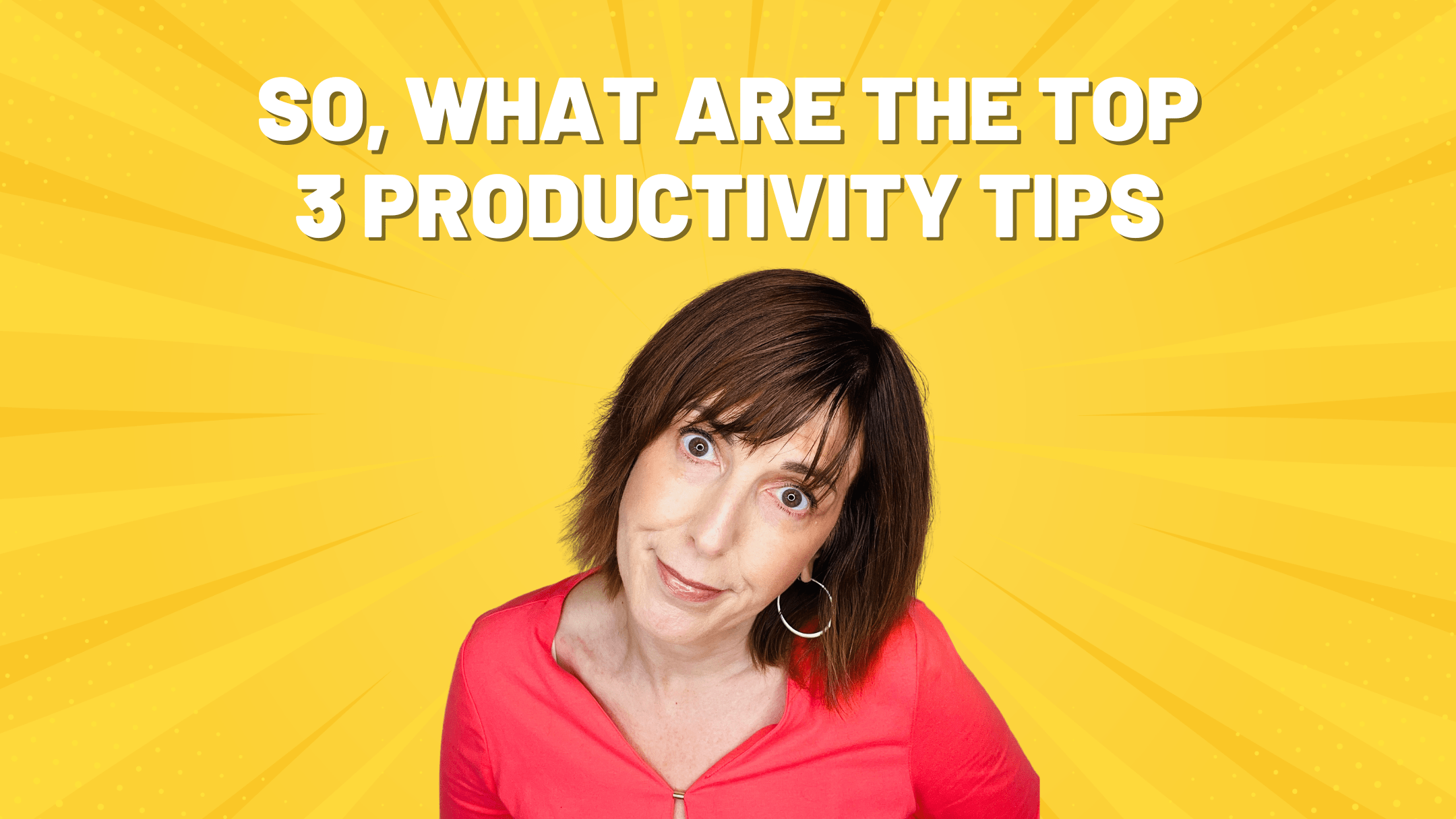 Stop the Hustle: Productivity Tips to Work Less and Achieve More
