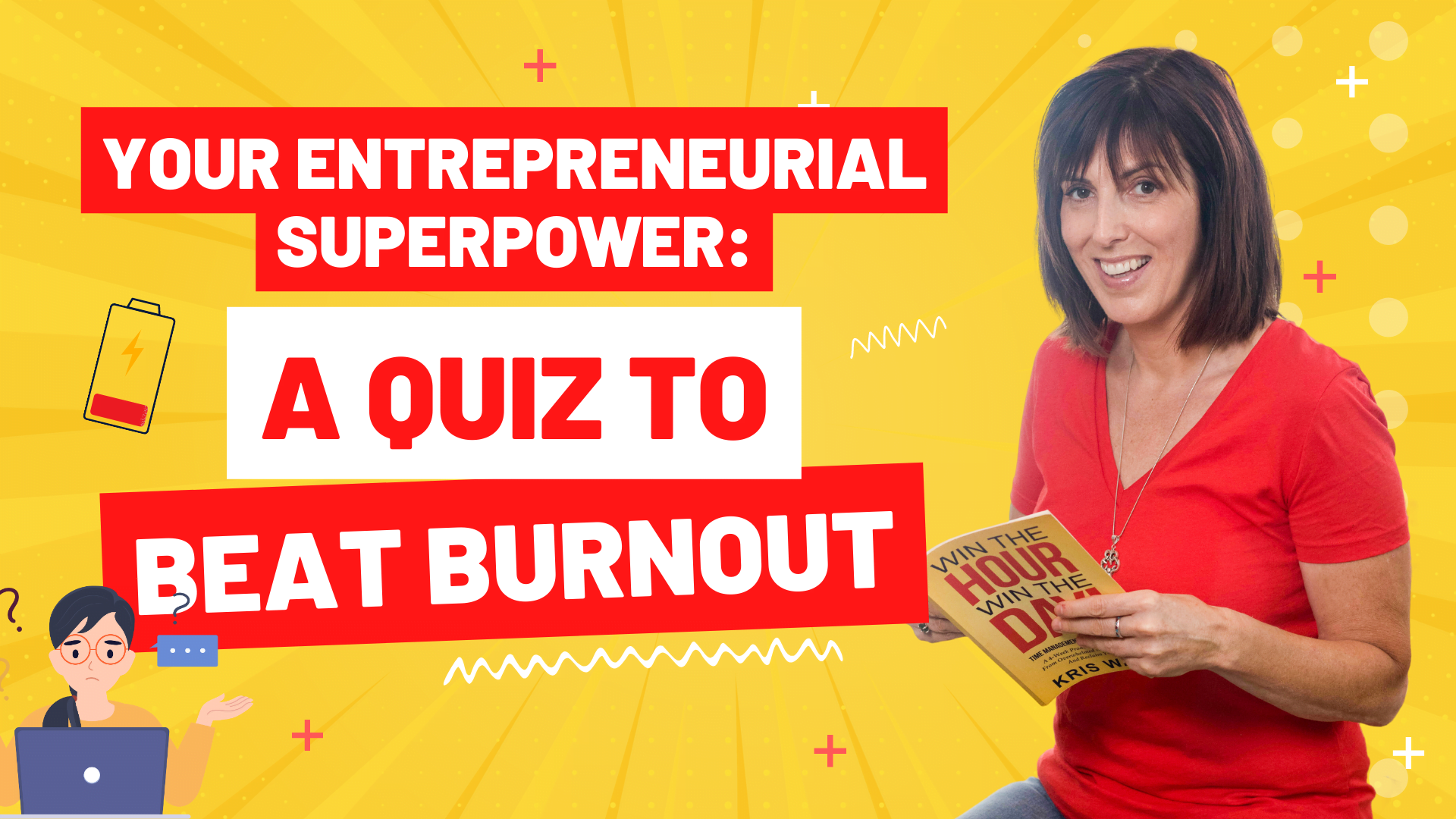 Your Entrepreneurial Superpower: A Quiz to Beat Burnout