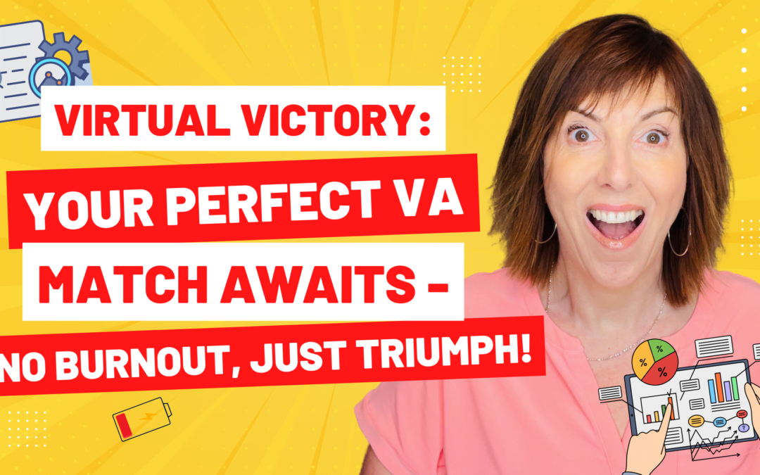 Your Virtual Assistant Match Awaits! – No More Burnout! Just Wins!