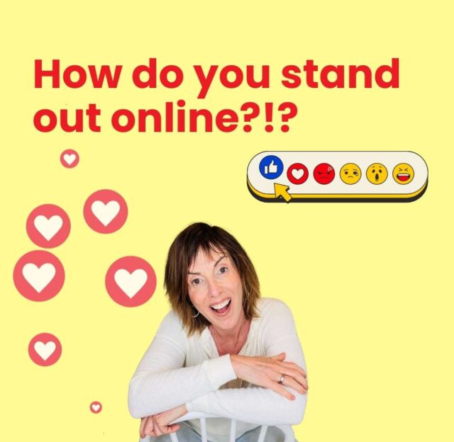 How do you stand out online?!?