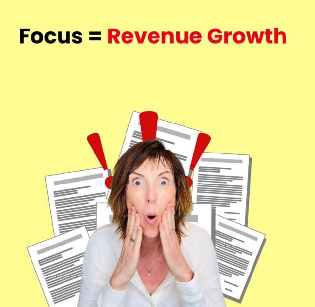 Focus is equal to revenue growth