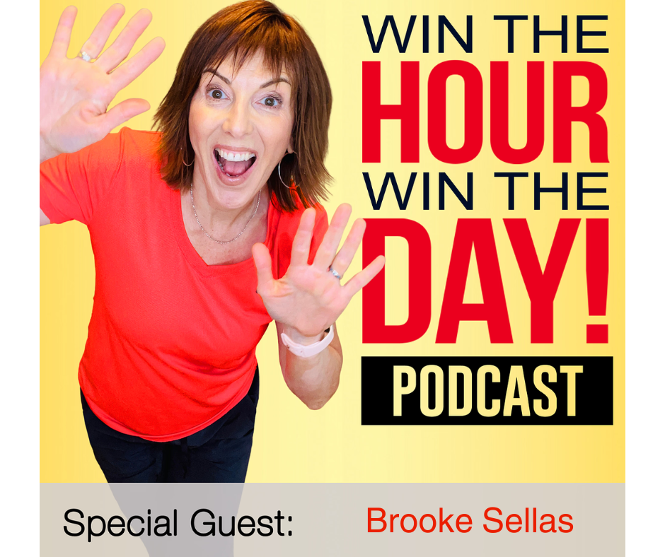 Win The Hour Win The Day Kris Ward Brooke Sellas