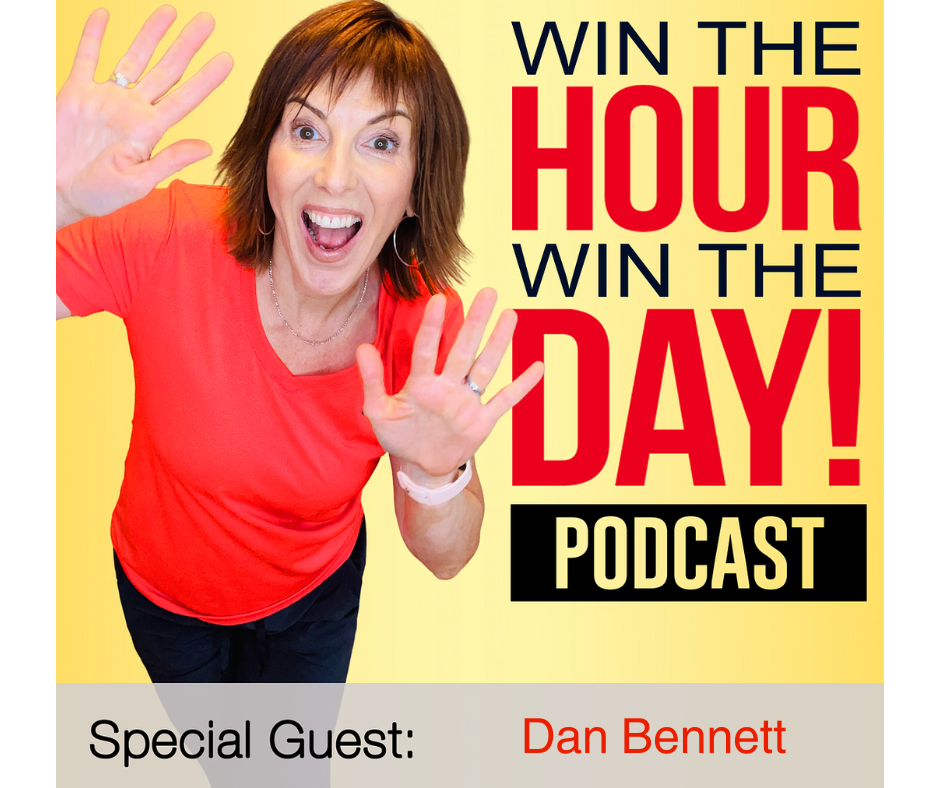 Win The Hour Win The Day Kris Ward Dan Bennett