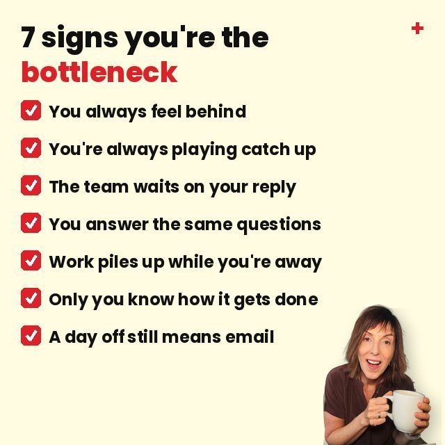 7 signs you are the business bottleneck checklist
