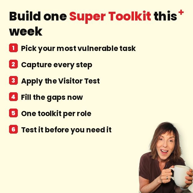 Build one Super Toolkit this week so your business keeps moving when a key team member leaves