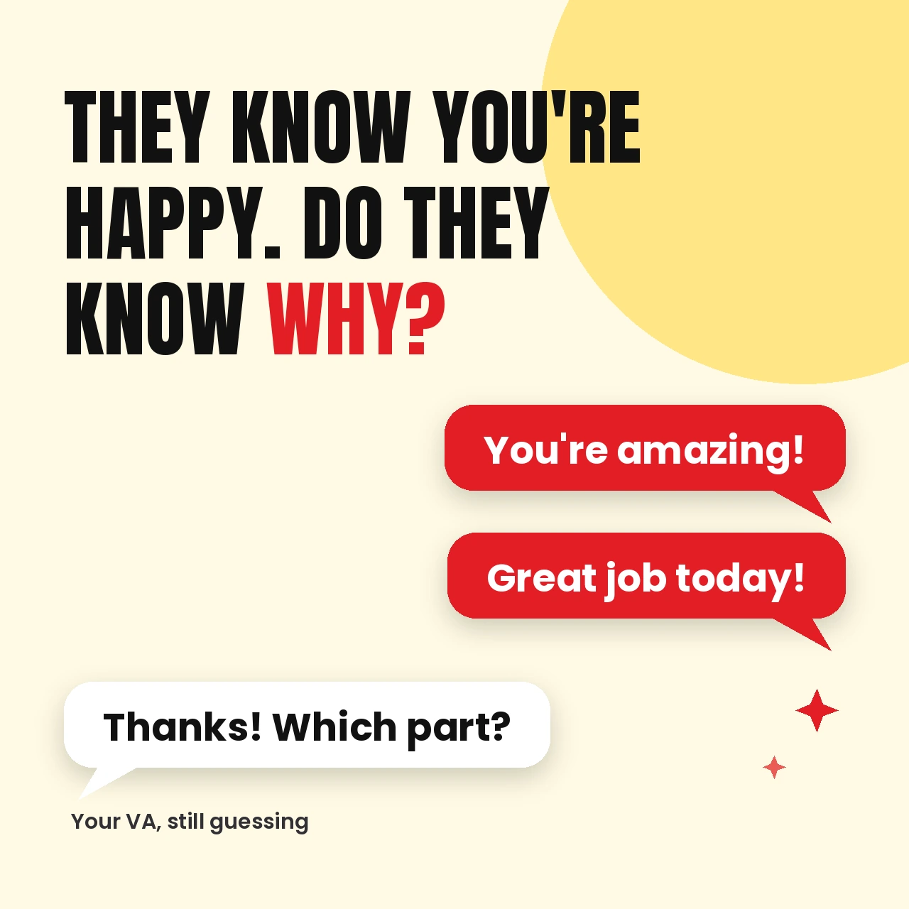 Feedback to a virtual assistant, they know you're happy, do they know why
